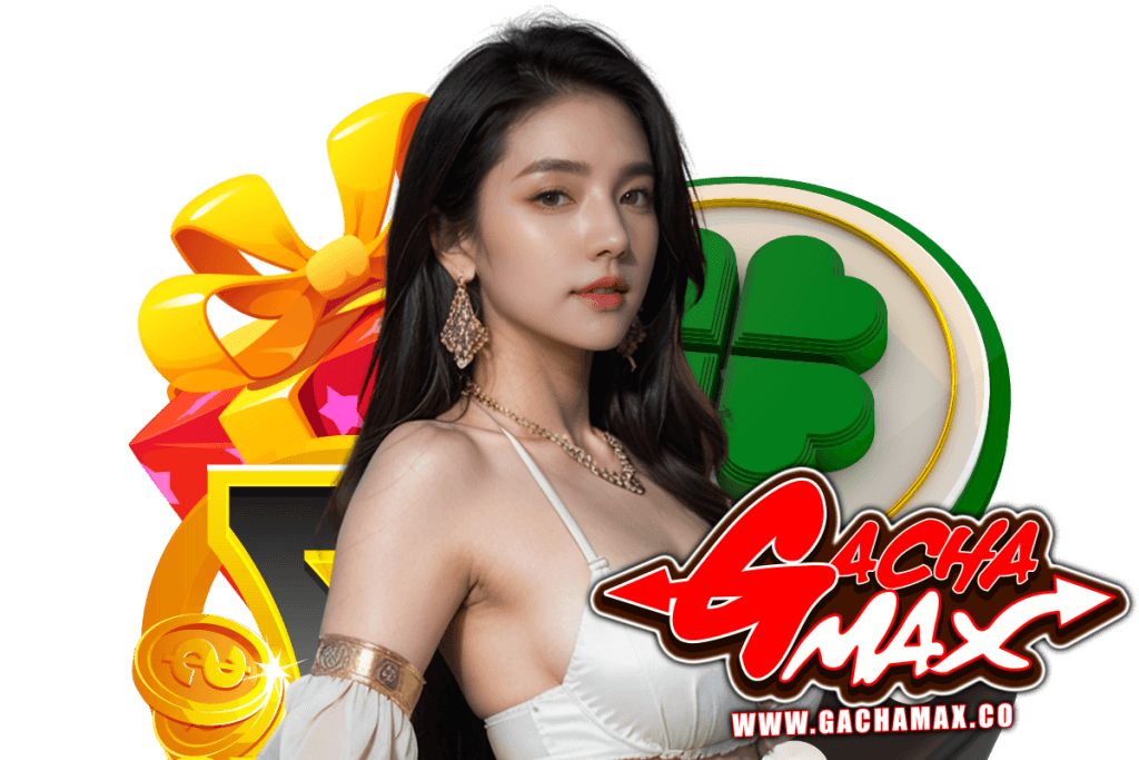 gachamax สล็อต